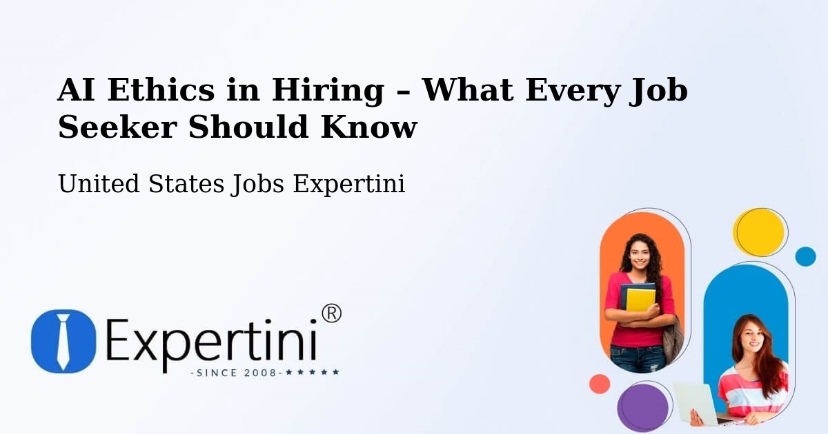 AI Ethics in Recruitment & Hiring – Buford - Buford, United States Jobs Expertini
